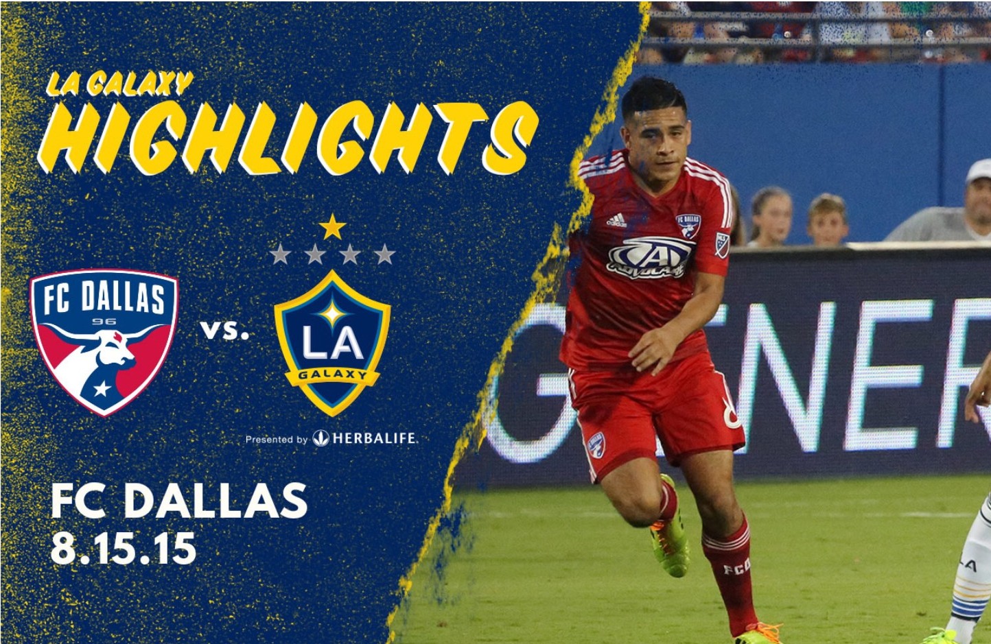 Galaxy Come from behind in victory over FC Dallas