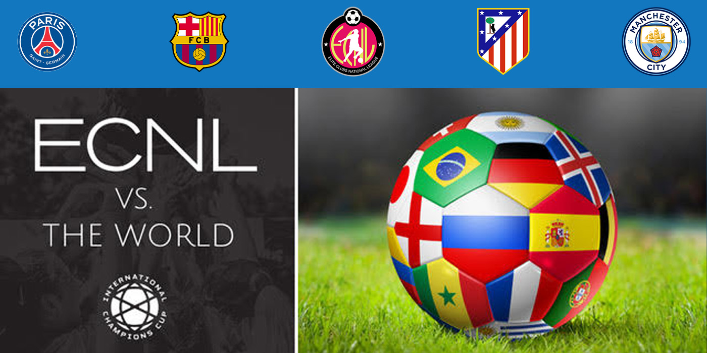 ECNL Teams to Face Atletico Madrid, Man City, Barca, and PSG Next Month