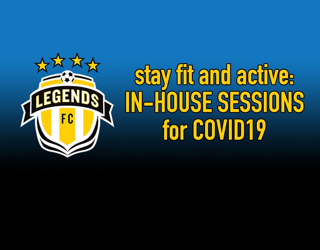 Legends FC to provide streaming training sessions for families beginning Monday Mar16