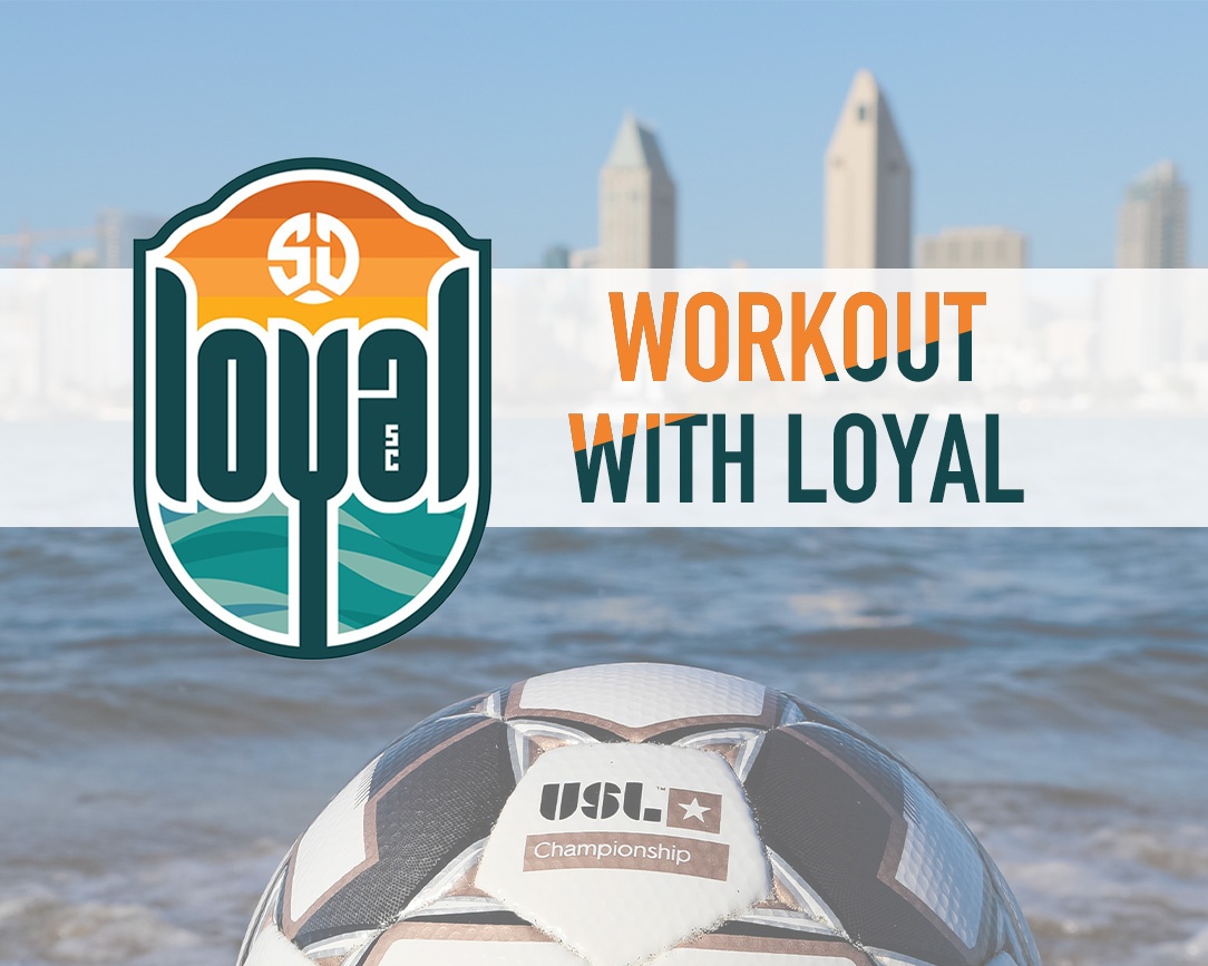 Join SD Loyal in a workout this week