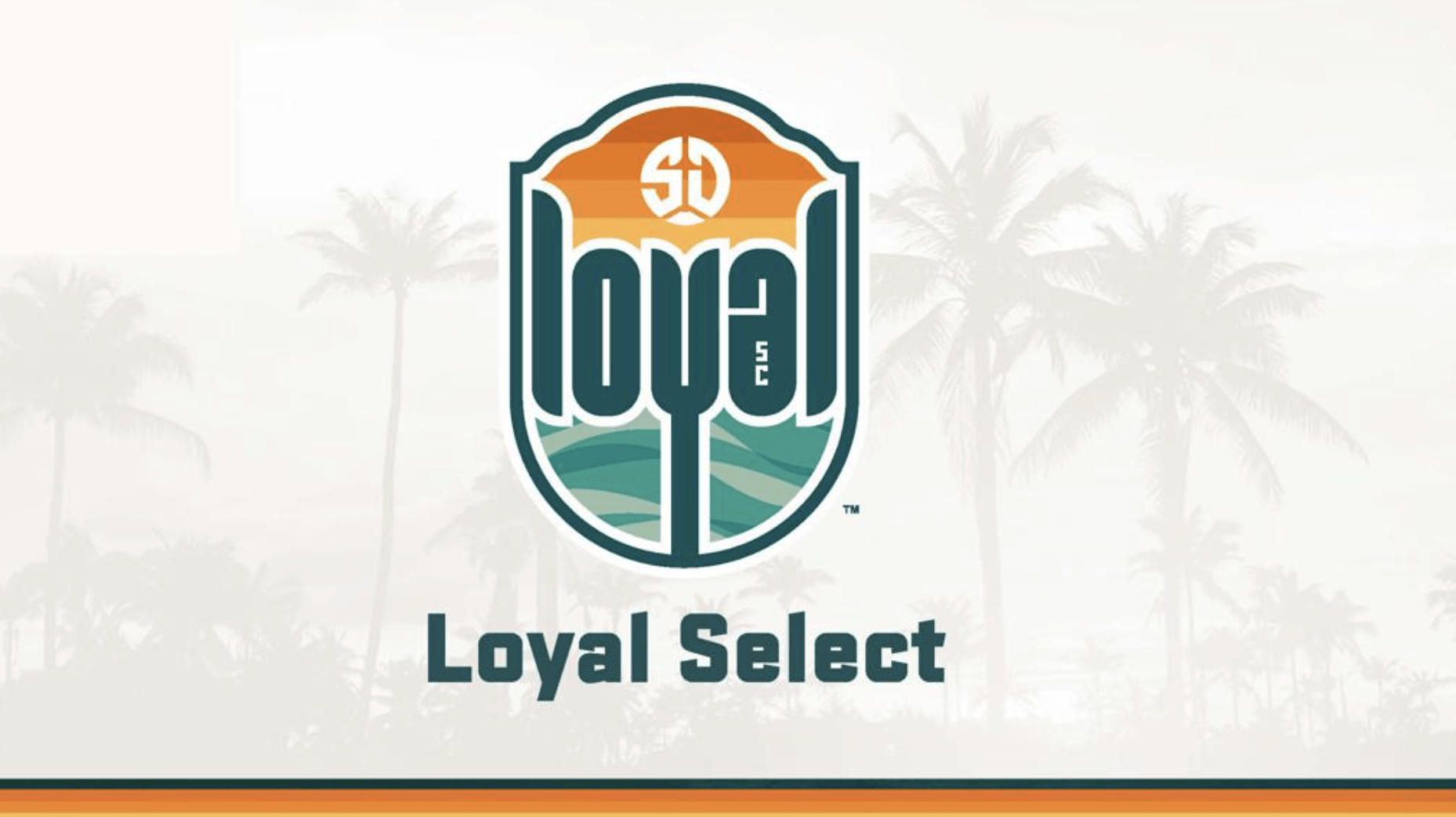 HUGE News for San Diego Soccer Youth: SD Loyal to launch Loyal Select. PLUS: advice for families